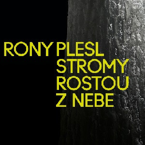 RONY-PLESL_STROMY300.jpg