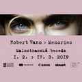 Robert Vano: Memories